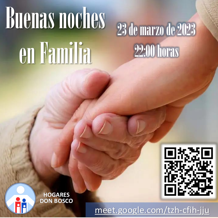 Buenas Noches en Familia – mes de Marzo 2023 – Hogares Don Bosco